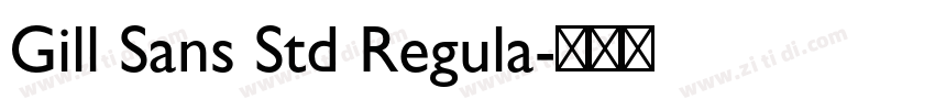 Gill Sans Std Regula字体转换